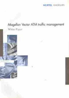 Буклет NORTEL MAGELLAN Vector ATM traffic management, 55-1781, Баград.рф